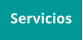 Servicios